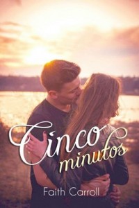 Cinco Minutos – Faith Carroll [PDF]