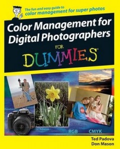 Color Management for Digital Photographers for Dummies – Ted Padova, Don Mason [PDF] [English]