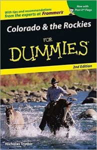 Colorado & the Rockies for Dummies (2nd Edition) – Nicholas Trotter [PDF] [English]