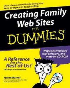 Creating Family Web Sites for Dummies – Janine Warner [PDF] [English]