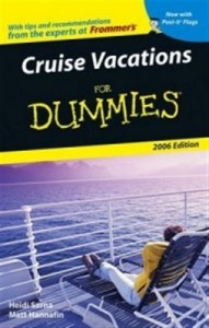 Cruise Vacations for Dummies (2006 Edition) – Heidi Sarna, Matt Hannafin [PDF] [English]