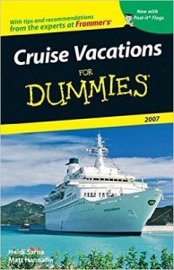 Cruise Vacations for Dummies (2007) – Heidi Sarna, Matt Hannafin [PDF] [English]