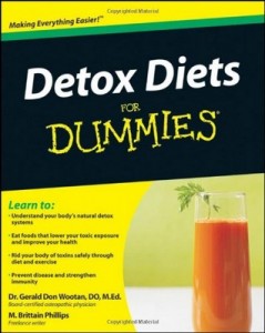 Detox Diets for Dummies – Gerald Don Wootan, M. Brittain Phillips [PDF] [English]