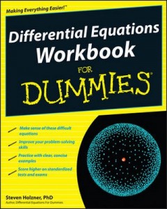 Differential Equations Workbook for Dummies – Steven Holzner [PDF] [English]