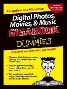 Digital Photos, Movies, & Music GIGABOOK for Dummies – Mark L. Chambers [PDF] [English]