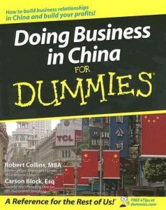 Doing Business in China for Dummies – Robert Collins, Carson Block [PDF] [English]