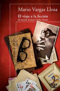 El viaje a la ficción: El mundo de Juan Carlos Onetti – Mario Vargas Llosa [PDF]