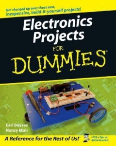 Electronics Projects for Dummies – Earl Boysen, Nancy Muir [PDF] [English]