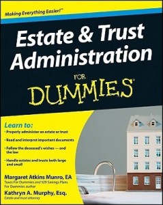 Estate & Trust Administration for Dummies – Margaret Atkins Munro, Kathryn A. Murphy [PDF] [English]