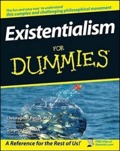 Existentialism for Dummies – Christopher Panza, Gregory Gale [PDF] [English]
