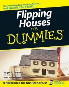 Flipping Houses for Dummies – Ralph R. Roberts, Joe Kraynak [PDF] [English]