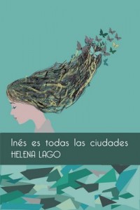 Inés es todas las ciudades – Helena Lago [PDF]