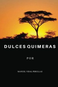 Dulces quimeras (Los hijos de Darwin nº 2) – Manuel Vidal Perullas [PDF]