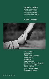 Educar millor: Onze converses per acompanyar famílies i mestres – Carles Capdevila [Catalán] [PDF]