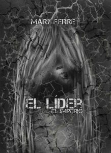 El líder, El imperio – Mary Ferre [PDF]