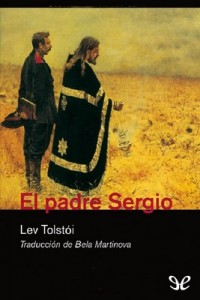 El padre Sergio – Lev Nikoláievich Tolstói [PDF]