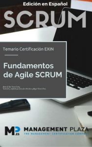 Fundamentos Agile Scrum. Edición Español: Certificación Exin – Nader K. Rad, Frank Turley, Juan Luis Vila Grau , Miguel Ferrer Piera [PDF]
