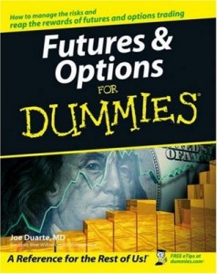 Futures & Options for Dummies – Joe Duarte [PDF] [English]