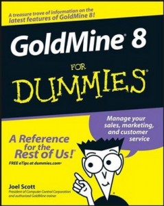 GoldMine 8 for Dummies – Joel Scott [PDF] [English]