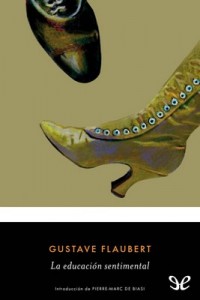 La educación sentimental (trad. Hermenegildo Giner de los Ríos) – Gustave Flaubert [PDF]