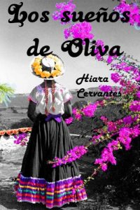 Los sueños de Oliva – Hiara Cervantes [PDF]