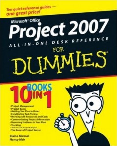 Microsoft Office Project 2007 All-in-One Desk Reference for Dummies – Elaine Marmel, Nancy C. Muir [PDF] [English]