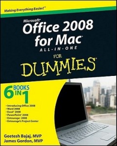 Office 2008 for Mac All-in-One for Dummies – Geetesh Bajaj, James Gordon [PDF] [English]