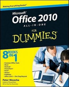 Office 2010 All-in-One for Dummies – Peter Weverka [PDF] [English]