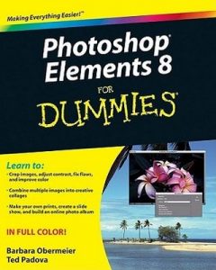 Photoshop Elements 8 for Dummies – Barbara Obermeier, Ted Padova [PDF] [English]