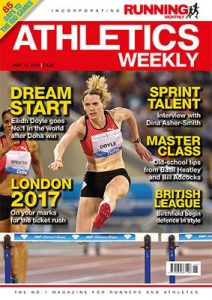 Athletics Weekly UK – 12 May, 2016 [PDF]