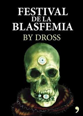 El festival de la blasfemia – Dross [ePub & Kindle]