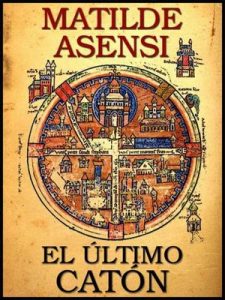 El último Catón – Matilde Asensi [PDF]