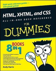 HTML, XHTML and CSS ALL-IN-ONE DESK REFERENCE for Dummies – Andy Harris, Chris McCulloh [PDF] [English]