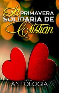 La primavera Solidaria. Todos con Cristian – May Lorentz, Gabriella S. Romero [PDF]