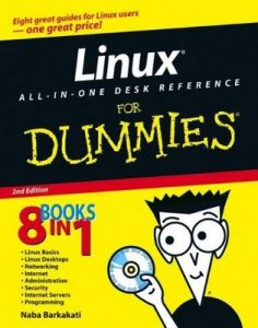 Linux ALL-IN-ONE DESK REFERENCE for Dummies (2nd Edition) – Naba Barkakati [PDF] [English]