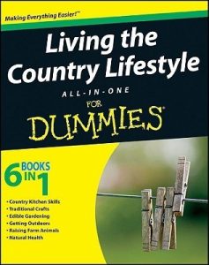 Living the Country Lifestyle ALL-IN-ONE for Dummies – Tracy L. Barr [PDF] [English]