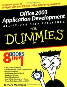 Office 2003 Application Development All-in-One Desk Reference For Dummies – Richard Mansfield [PDF] [English]