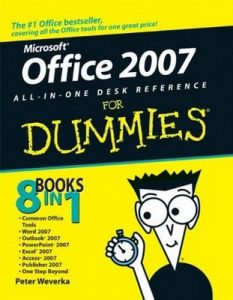 Office 2007 All-in-One Desk Reference for Dummies – Peter Weverka [PDF] [English]