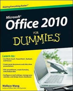 Office 2010 for Dummies – Wallace Wang [PDF] [English]