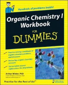 Organic Chemistry I Workbook for Dummies – Arthur Winter [PDF] [English]