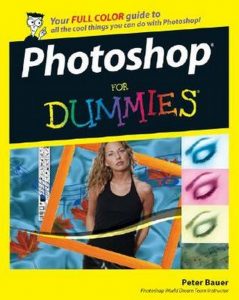 Photoshop CS3 for Dummies – Peter Bauer [PDF] [English]