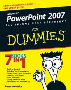 PowerPoint 2007 All-in-One Desk Reference for Dummies – Peter Weverka [PDF] [English]