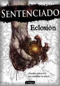 Sentenciado: Eclosión – Jesús Gragera Herráez [PDF]