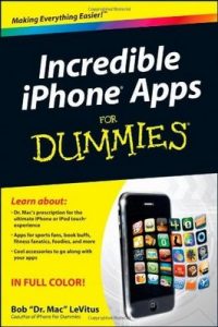 Incredible iPhone Apps for Dummies – Bob «Dr. Mac» LeVitus [PDF] [English]
