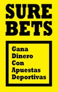 Surebets: Gana dinero con apuestas deportivas – Víctor Navarro Roca, Patricia Hernández Ruiz [PDF]