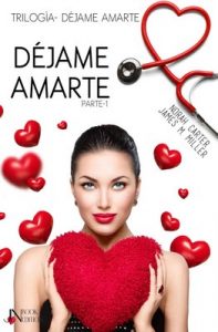 Déjame amarte (Déjame amarte nº 1) – Norah Carter [ePub & Kindle]