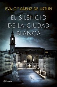 El silencio de la ciudad blanca – Eva García Sáenz [ePub & Kindle]