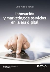 Innovación y marketing de servicios en la era digital – David Villaseca Morales [ePub, Kindle]