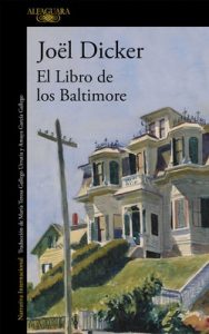 El Libro de los Baltimore – Joël Dicker [ePub & Kindle]