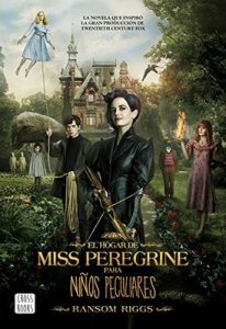 El hogar de Miss Peregrine para niños peculiares – Ransom Riggs [ePub & Kindle]